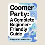 Coomer Party: A Complete Beginner-Friendly Guide
