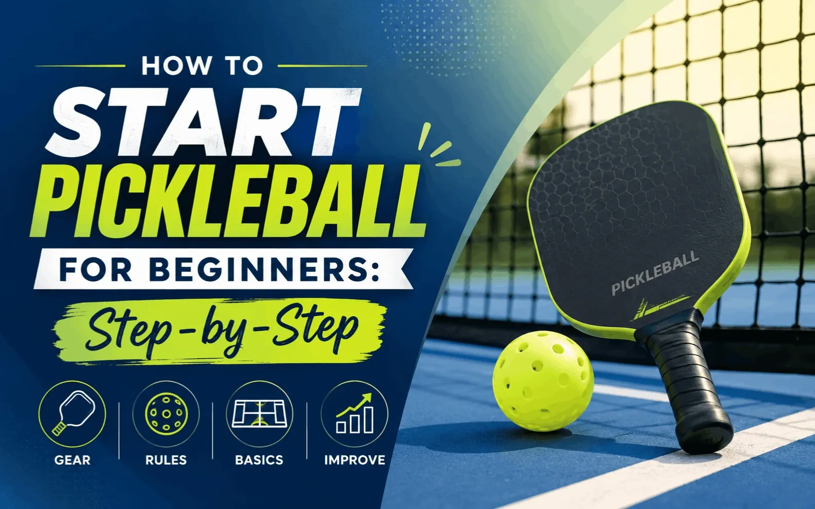How to Start Pickleball for Beginners Step-by-Step