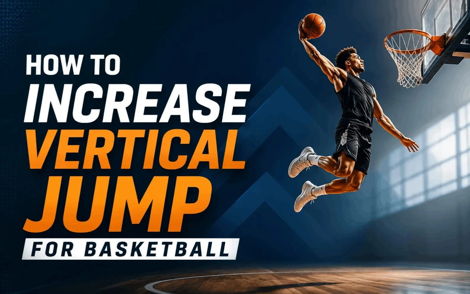 How to Increase Vertical Jump for Basketball & Jump Higher