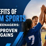 Benefits of Team Sports for Teenagers 12 Proven Gains