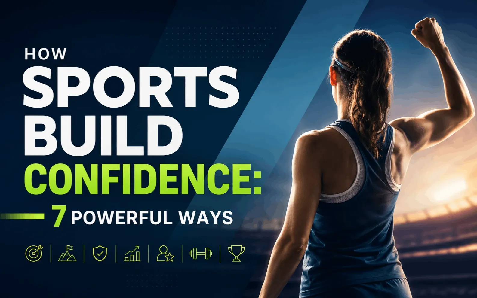 How Sports Build Confidence: 7 Powerful Ways