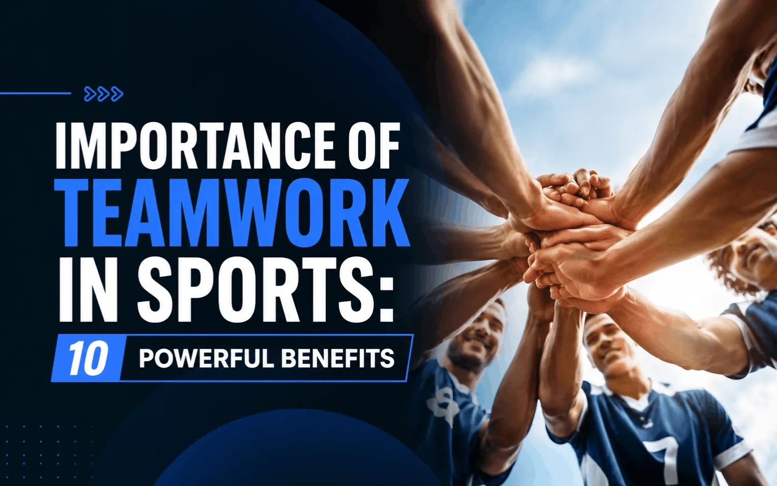 Why Teamwork in Sports Matters: 10 Powerful Benefits