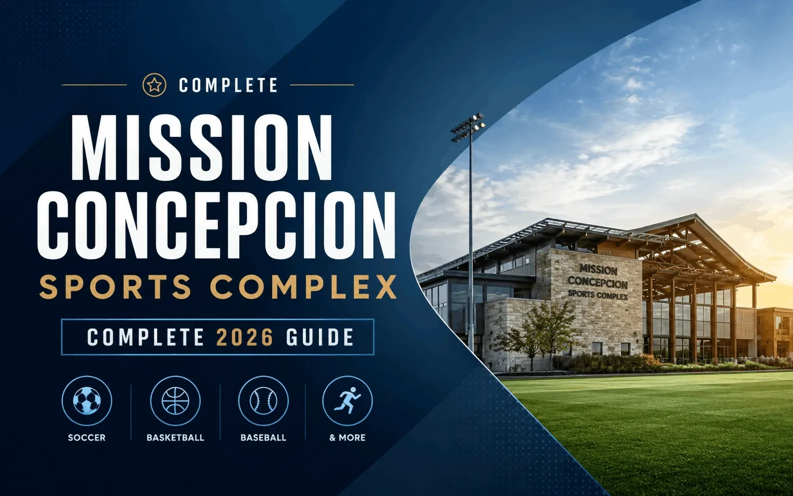 Mission Concepcion Sports Complex [Complete 2026 Guide]